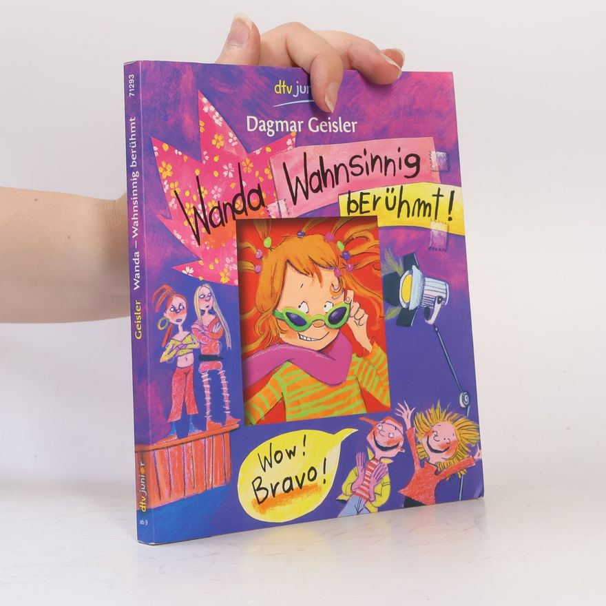 Dagmar Geisler Wanda - wahnsinnig berühmt!