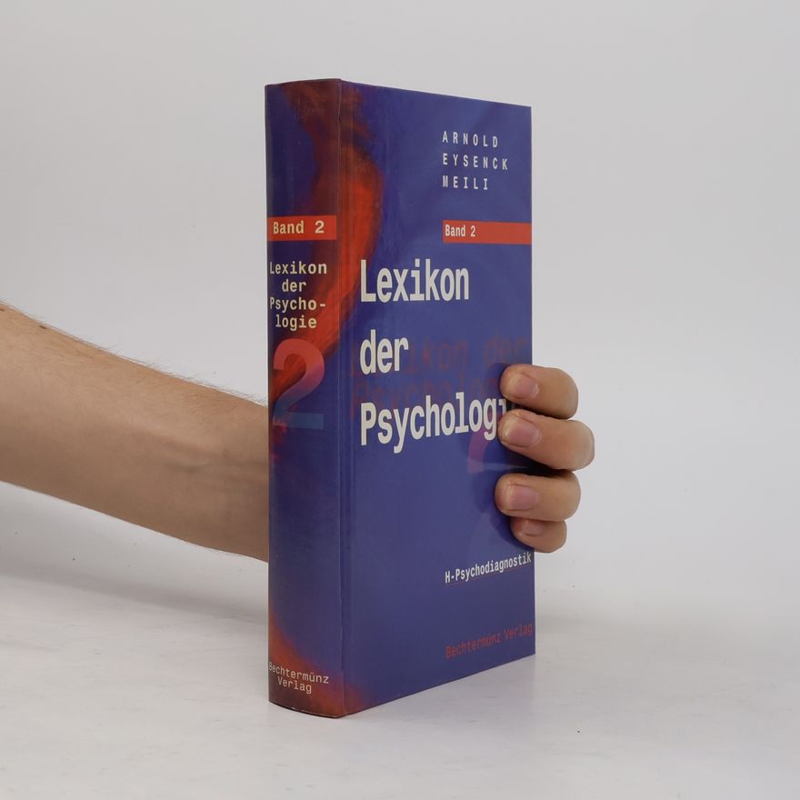 Arnold Eysenck Meili Lexikon der Psychologie. Band 2