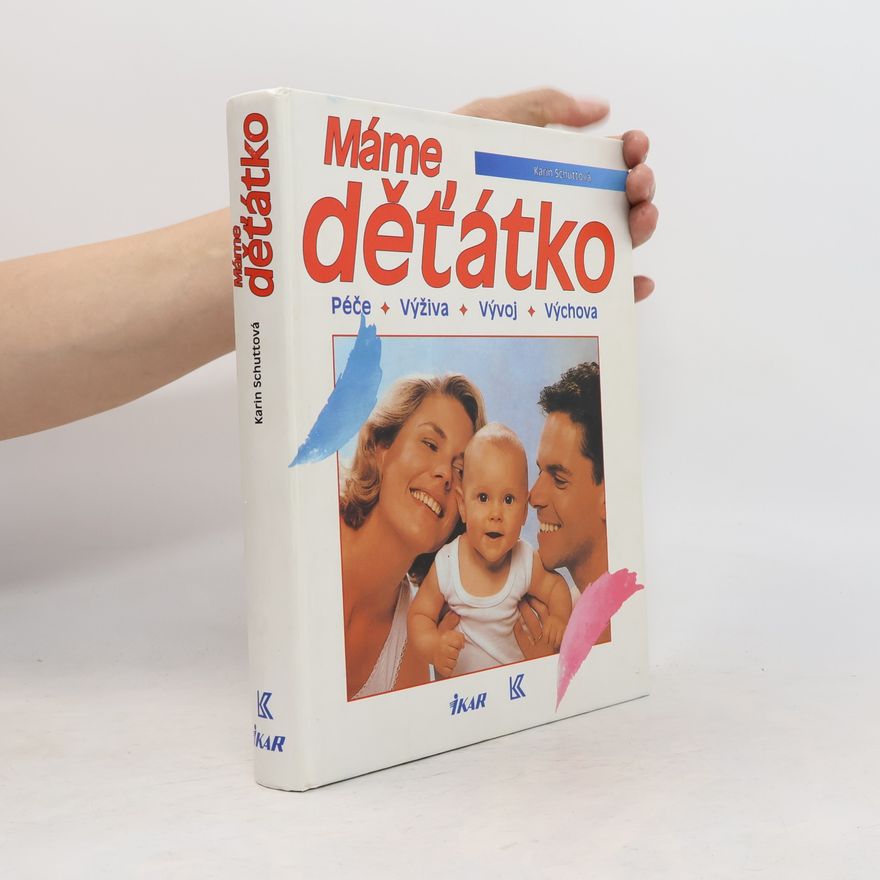 J. Spranger Máme děťátko. Péče, výživa, vývoj, výchova