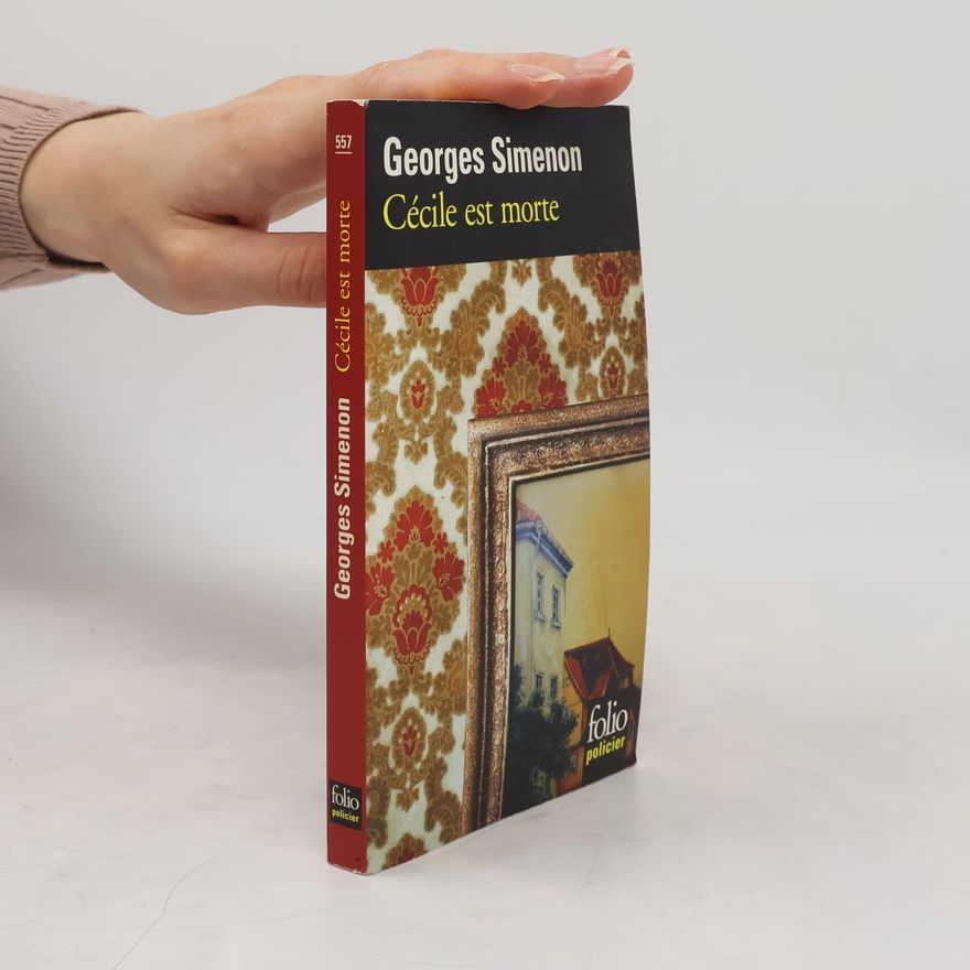 Georges Simenon Cecile est morte