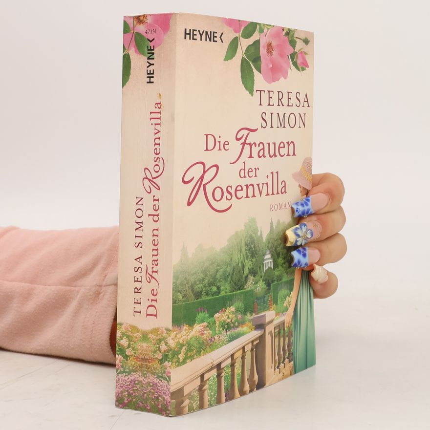 Teresa Simon Die Frauen der Rosenvilla
