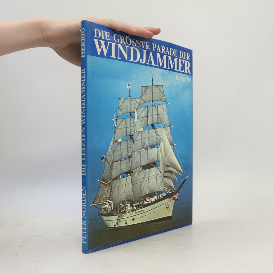 Peter Norden Die grösste Parade der Windjammer
