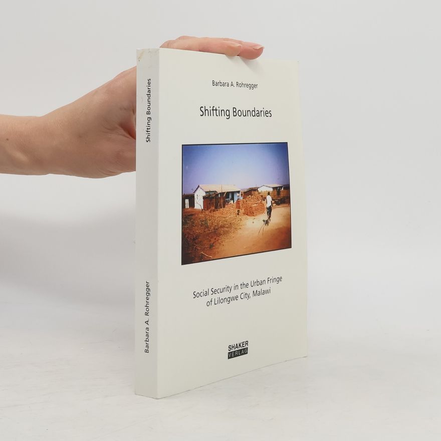 Barbara A. Rohregger Shifting Boundaries