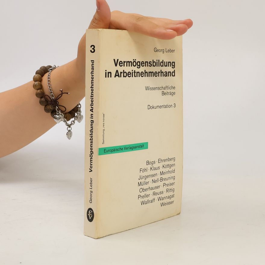 Georg Leber Vermögensbildung in Arbeitnehmerhand 3