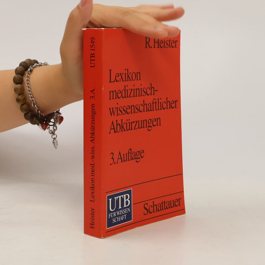 Rolf Heister UTB - 1549: Lexikon medizinisch-wissenschaftlicher Abkürzungen