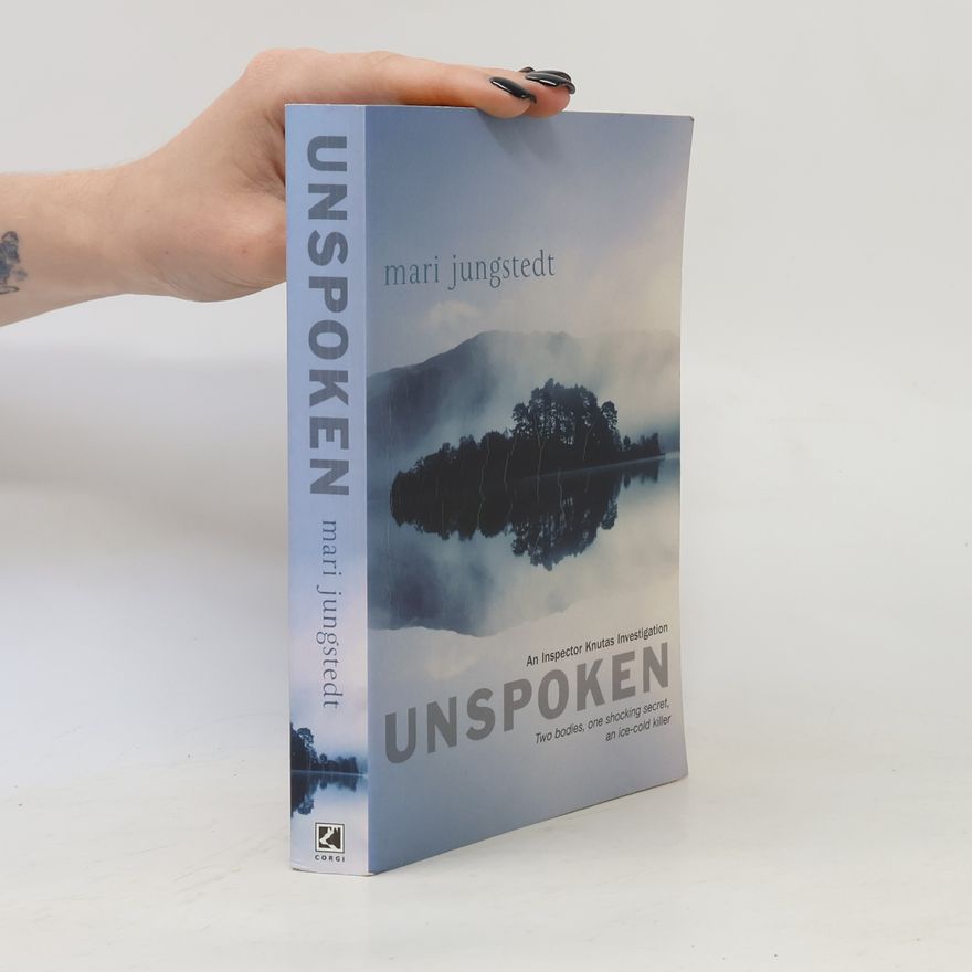 Mari Jungstedt An Inspector Knutas Investigation - 2: Unspoken