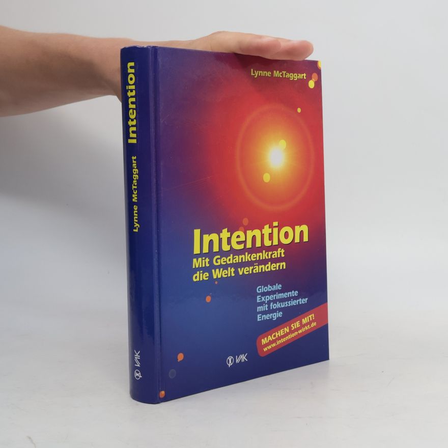 Lynne McTaggart Intention