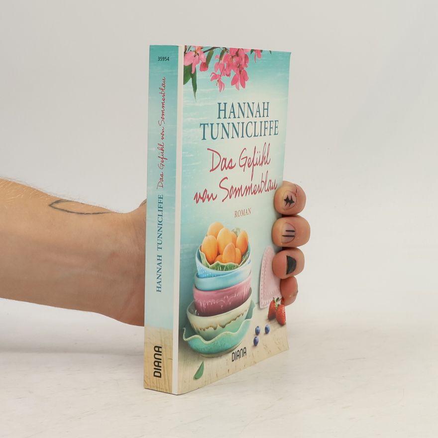 Hannah Tunnicliffe Das Gefühl von Sommerblau