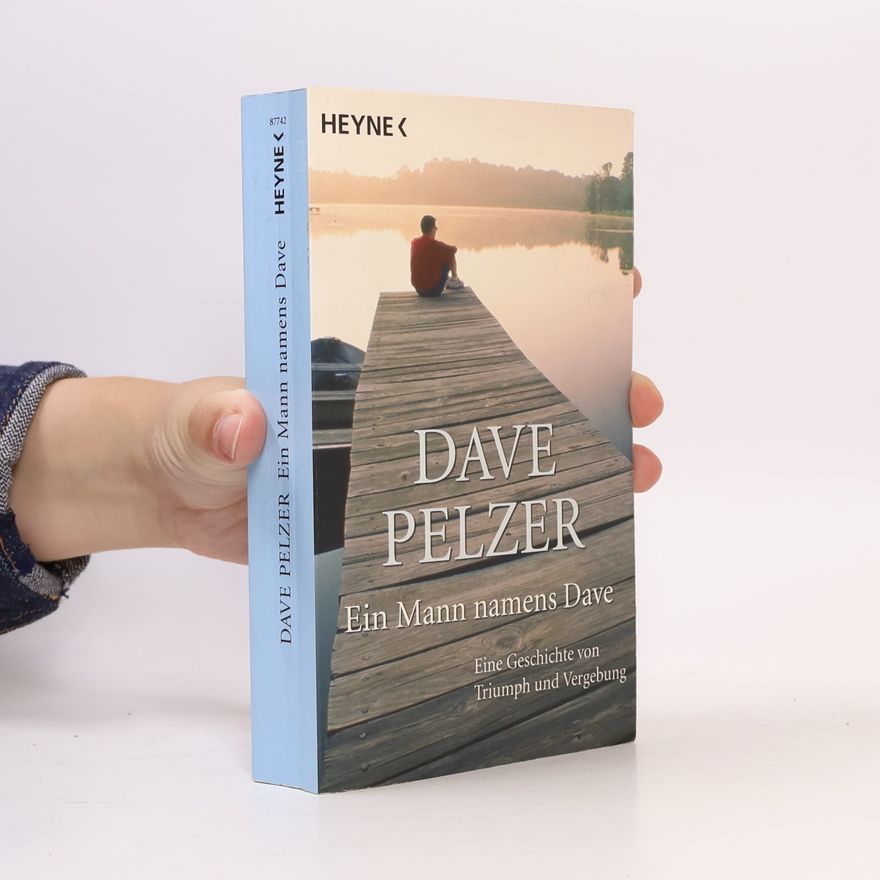 Dave Pelzer Ein Mann namens Dave