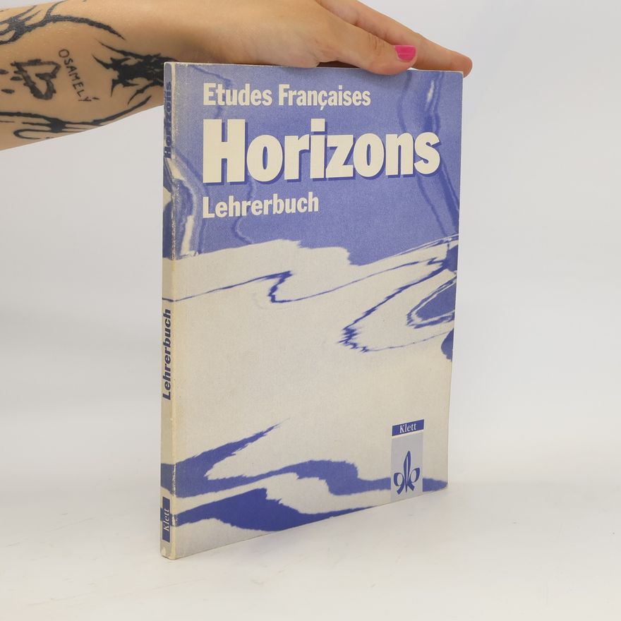 Hansjörg Bär Etudes françaises - Horizons - Lehrerbuch