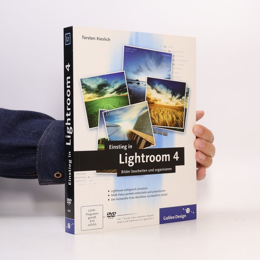 Torsten Kieslich Einstieg in Lightroom 4