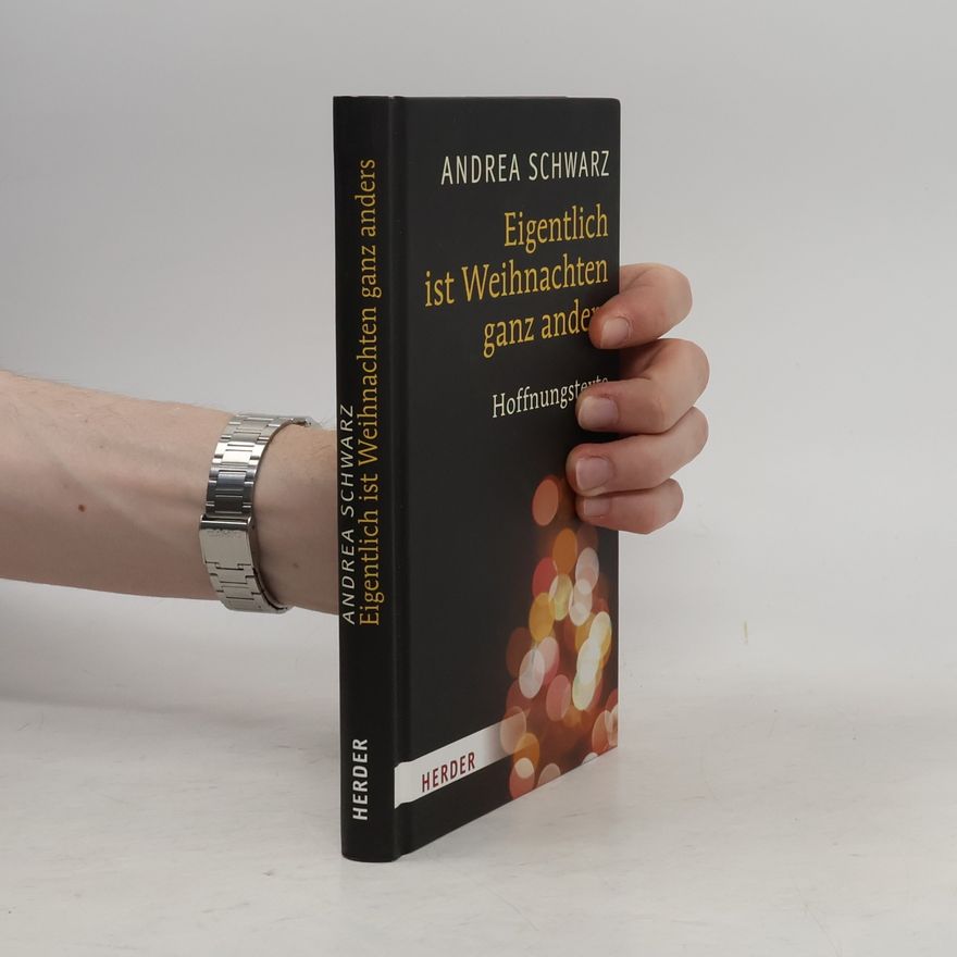 Andrea Schwarz Eigentlich ist Weihnachten ganz anders
