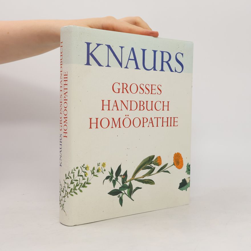Michael Helfferich Knaurs grosses Handbuch Homöopathie