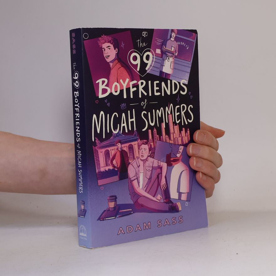 Adam Sass The 99 Boyfriends of Micah Summers
