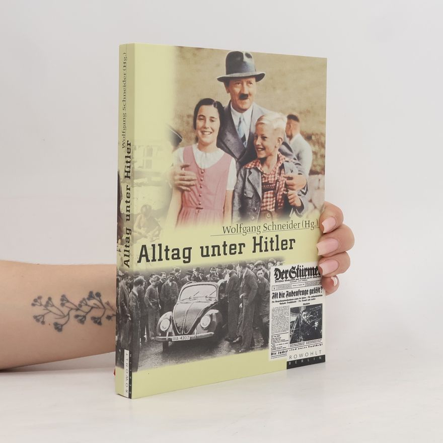 Wolfgang Schneider-Fresenius Alltag unter Hitler
