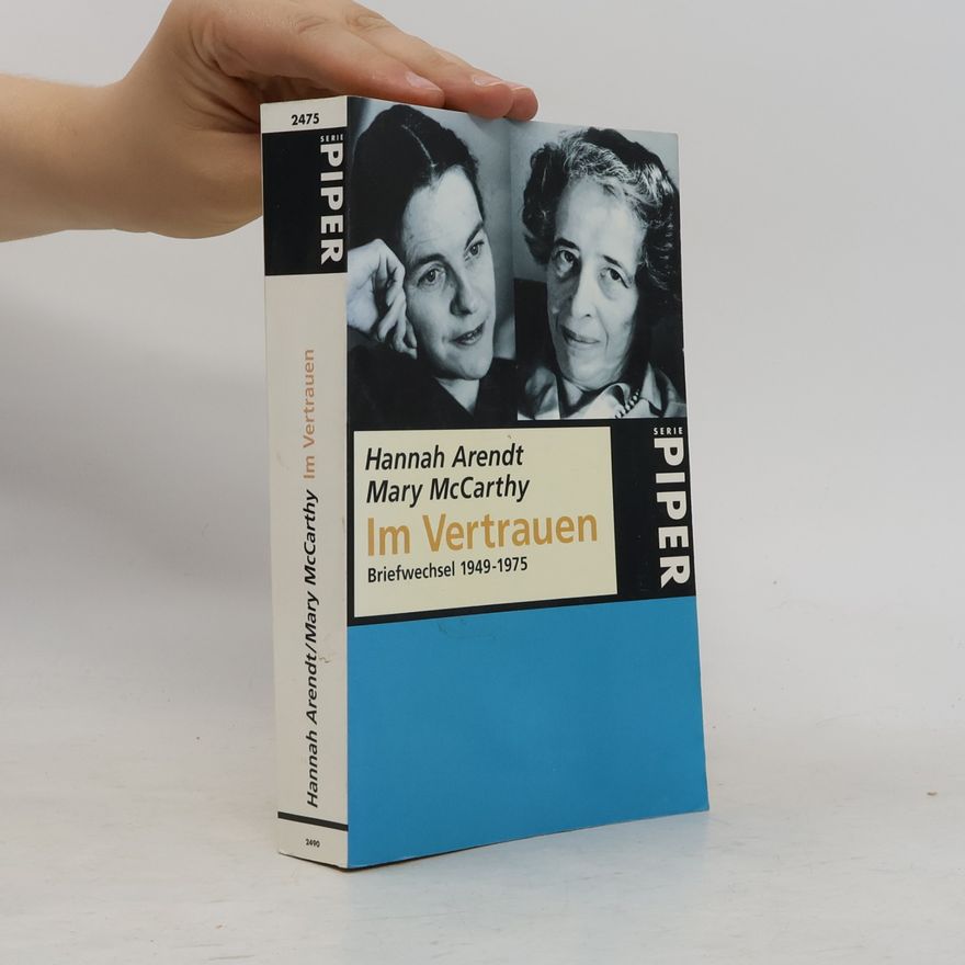 Hannah Arendt Im Vertrauen