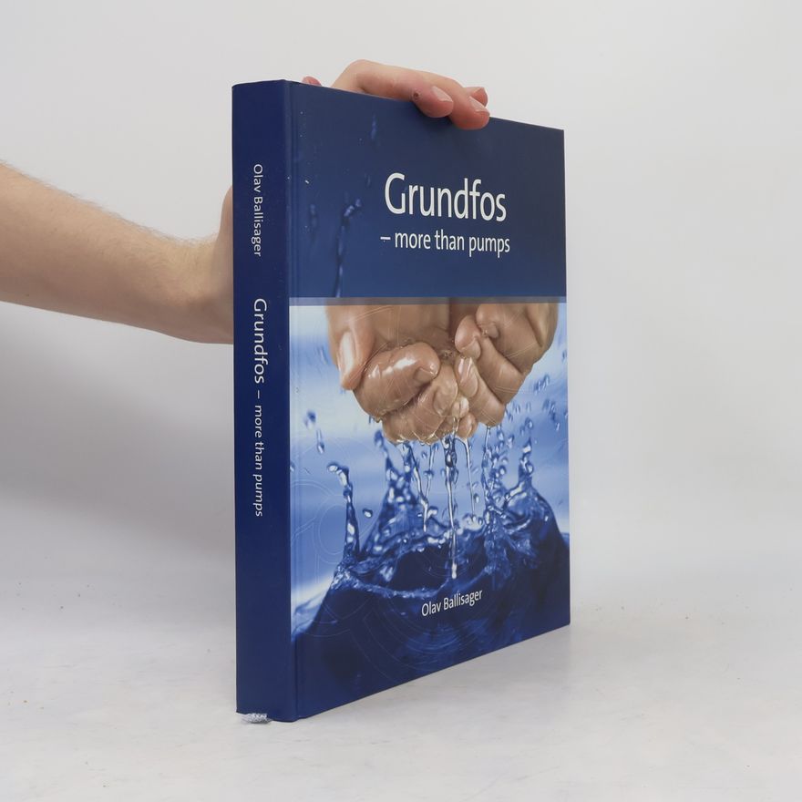 Olav Ballisager Grundfos - More Than Pumps