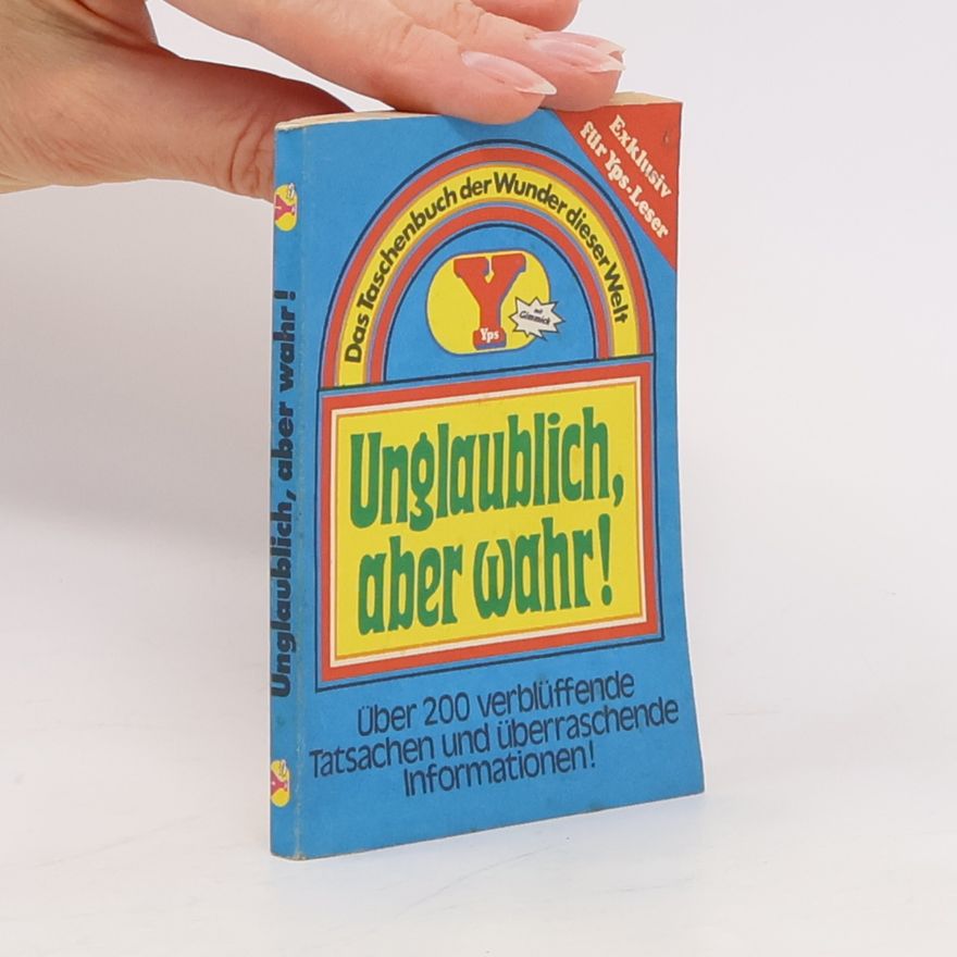 Autorenkollektiv Unglaublich, aber wahr!