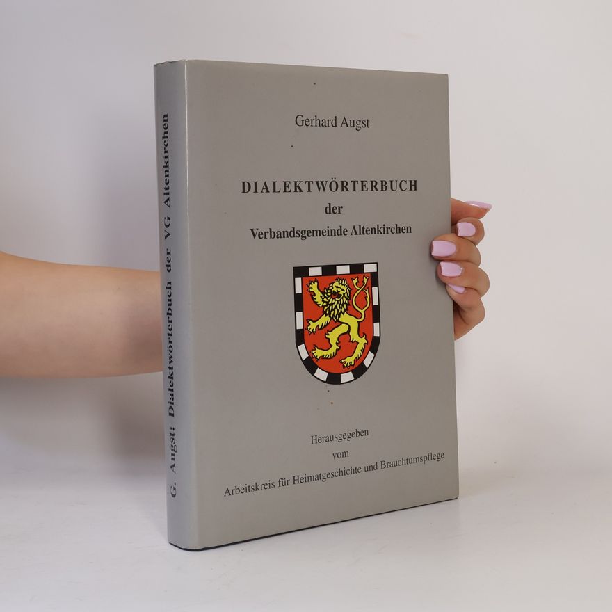 Gerhard Augst Dialektwörterbuch der Verbandsgemeinde Altenkirchen