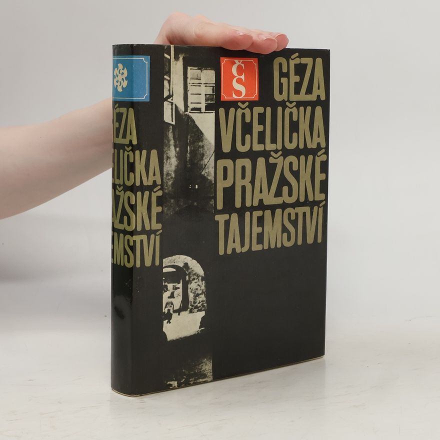 Géza Včelička Pražské tajemství