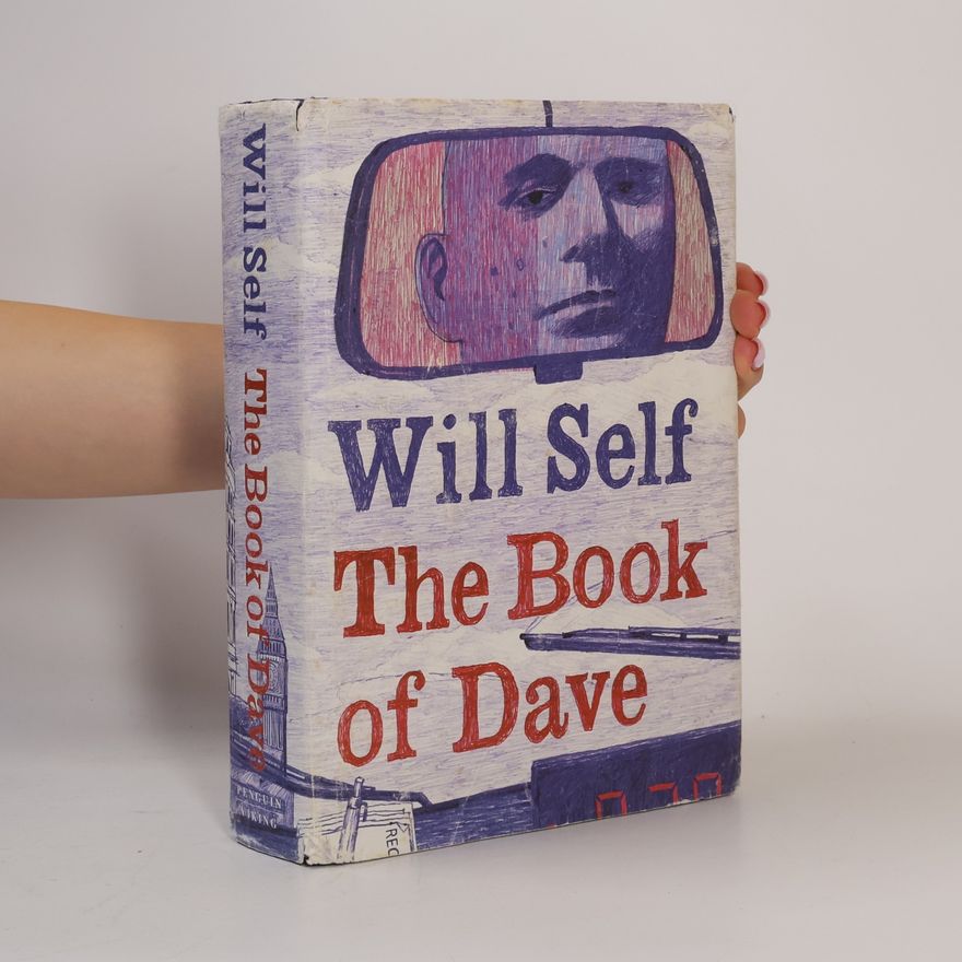 Will Self The Book of Dave