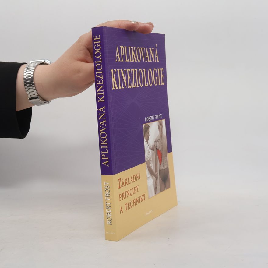 Robert Frost Aplikovaná kineziologie