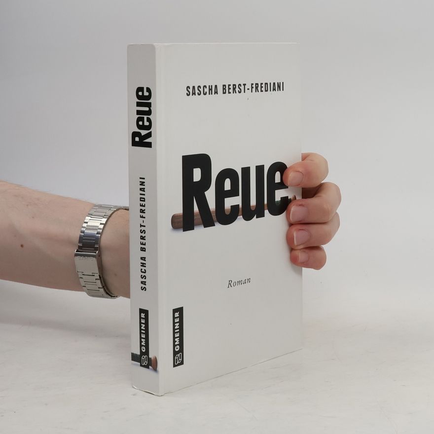 Sascha Berst Frediani Reue