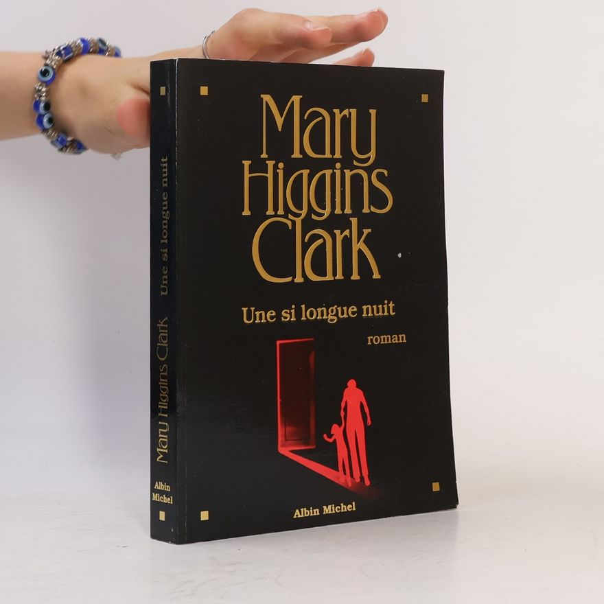 Mary Higginsová Clarková Une si longue nuit