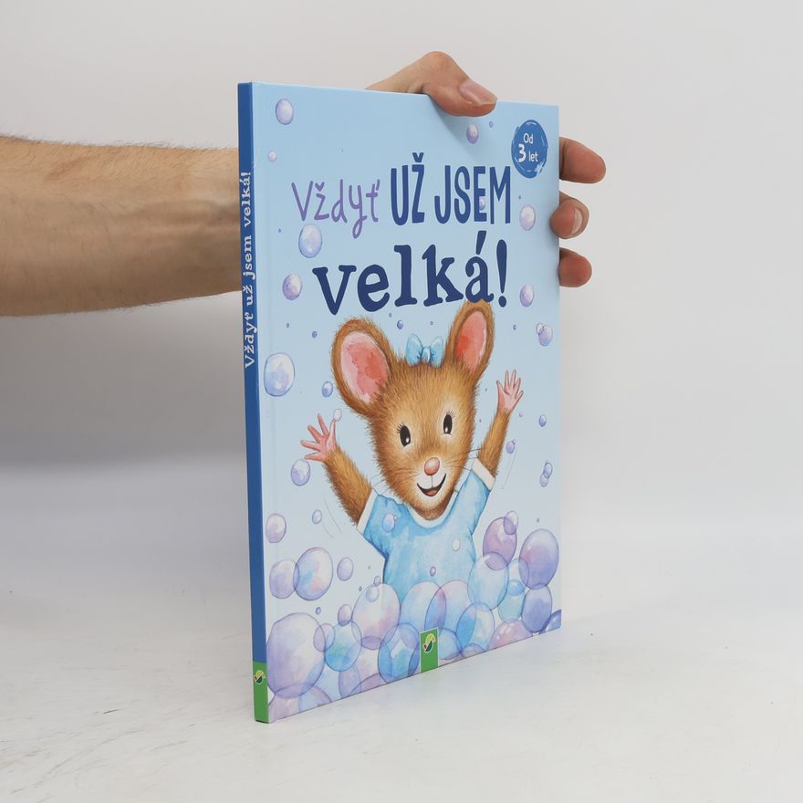 Bettina Wagner-Bergelt Vždyť už jsem velká!