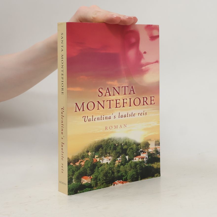 Santa Montefiore Valentina's laatste reis