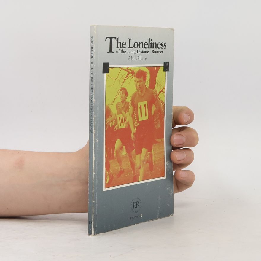Alan Sillitoe The Loneliness of the Long-Distance Runner