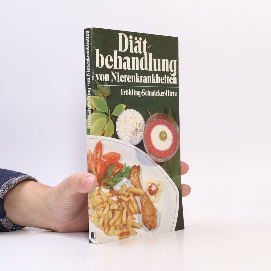 Christiane Hirte Diätbehandlung von Nierenkrankheiten