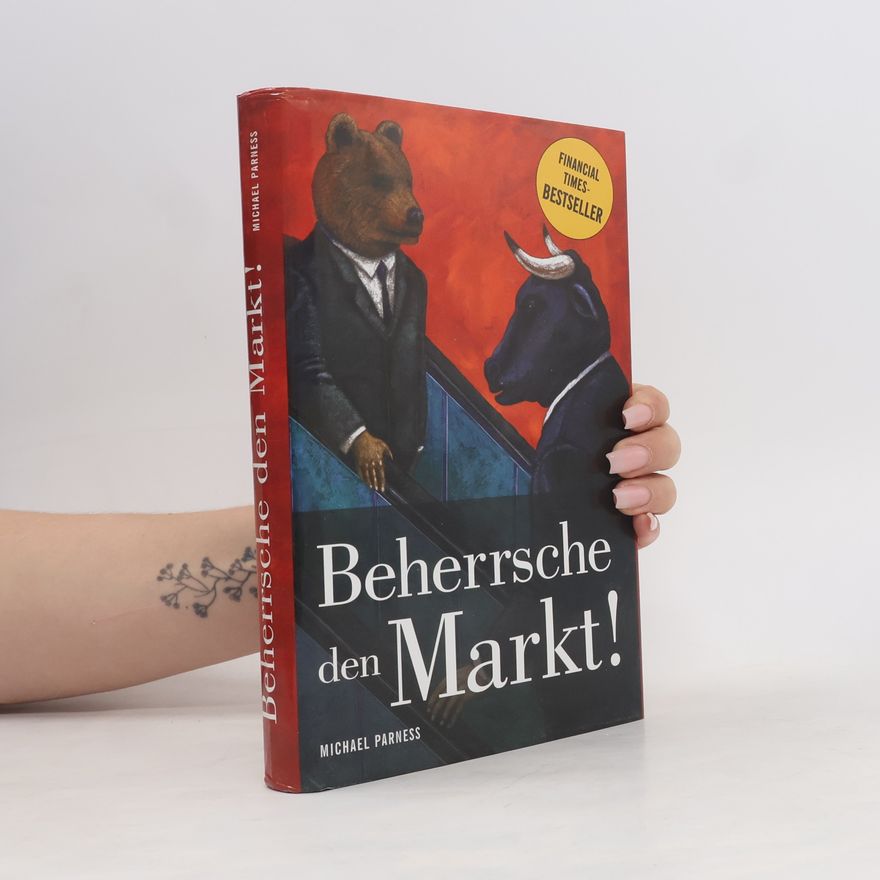 Michael Parness Beherrsche den Markt!