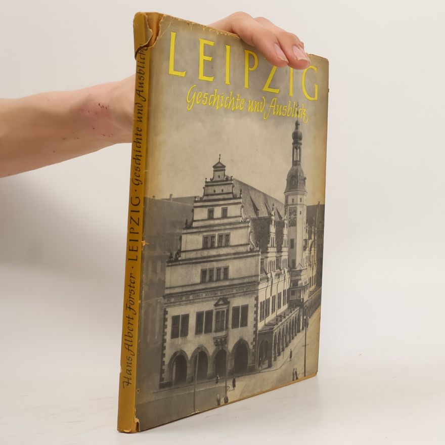 Hans Albert Förster Leipzig - Geschichte und Ausblick