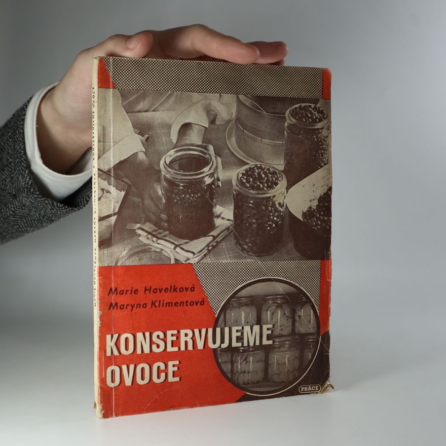 Marie Havelková Konservujeme ovoce