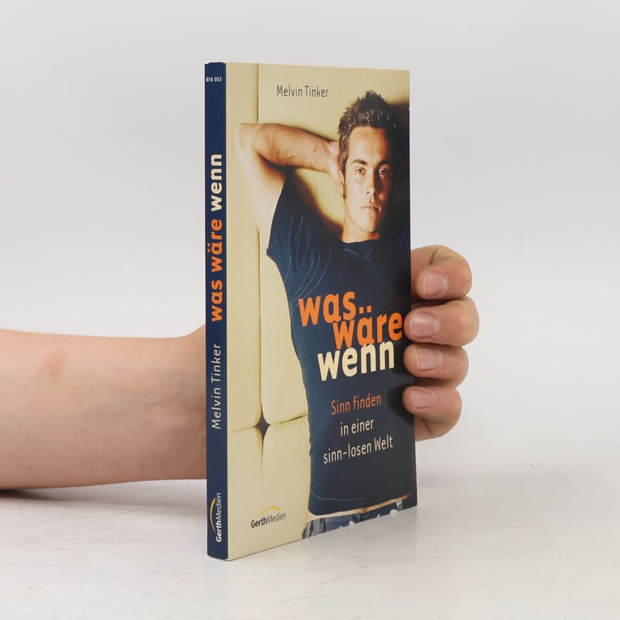 Melvin Tinker Was wäre wenn