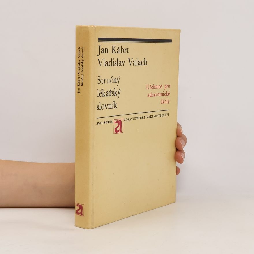 Vladislav Valach Stručný lékařský slovník
