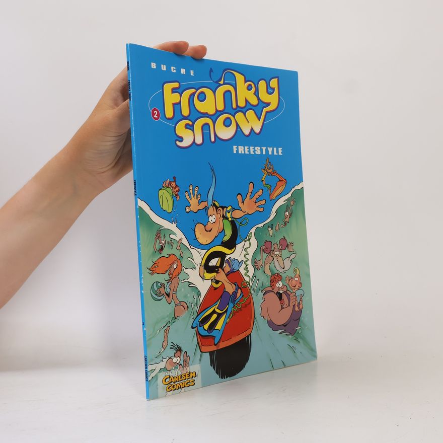 Buche Franky Snow - 2: Freestyle