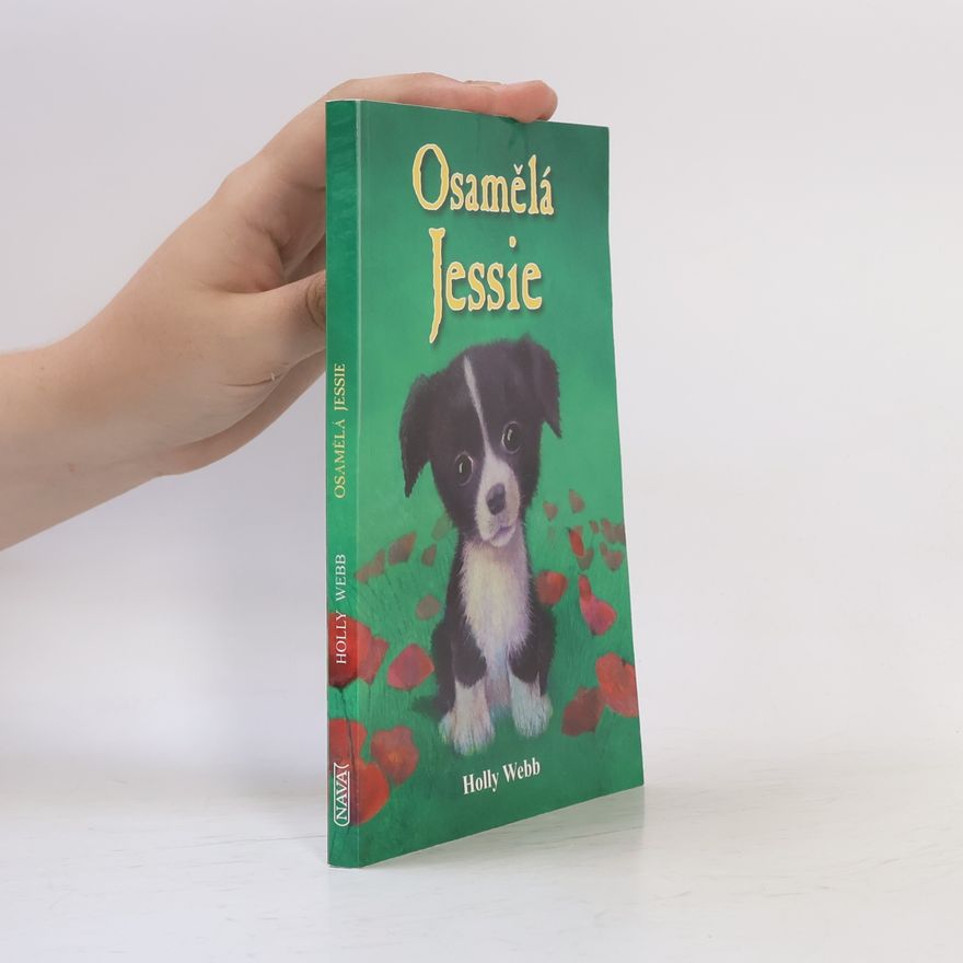 Holly Webb Osamělá Jessie