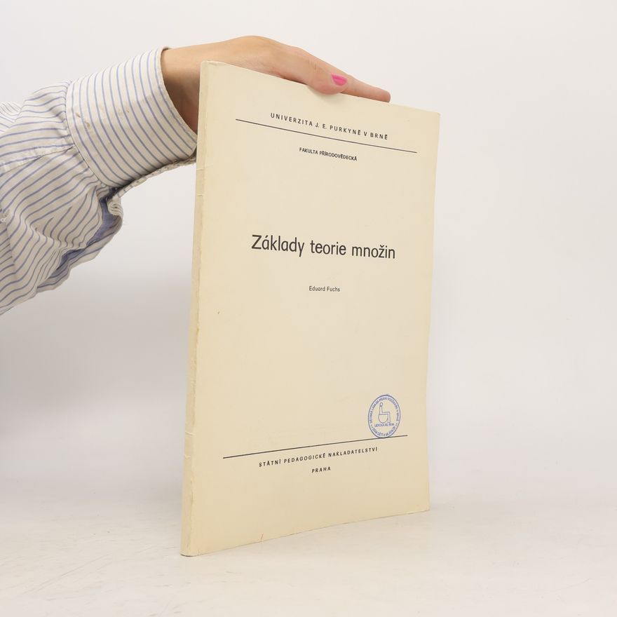 Eduard Fuchs Základy teorie množin