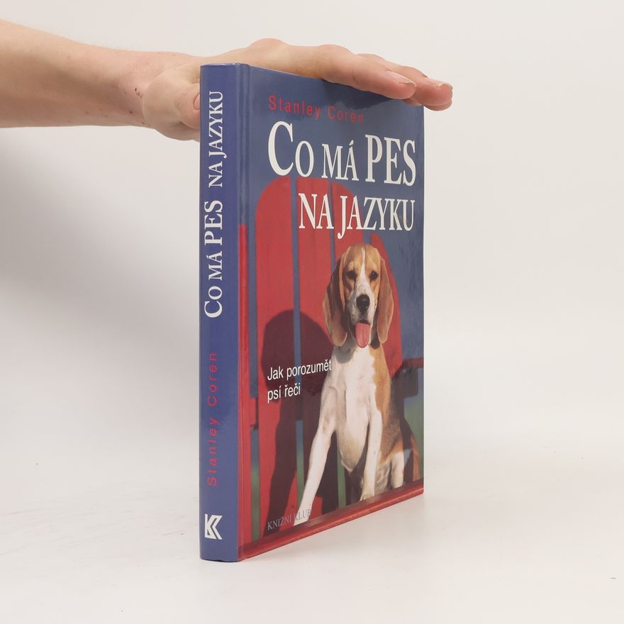 Stanley Coren Co má pes na jazyku