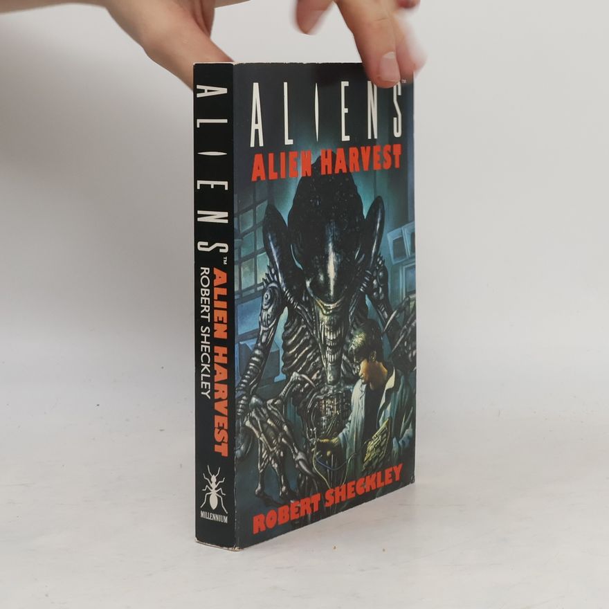 Robert Sheckley Aliens : alien harvest