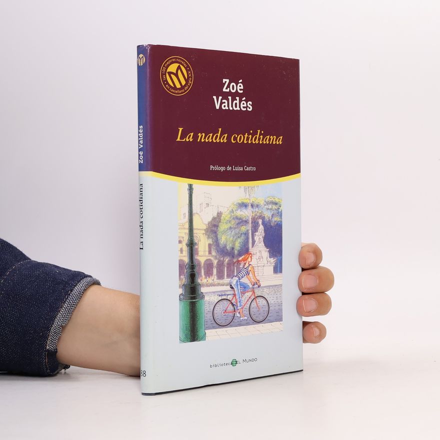 Zoé Valdés La nada cotidiana