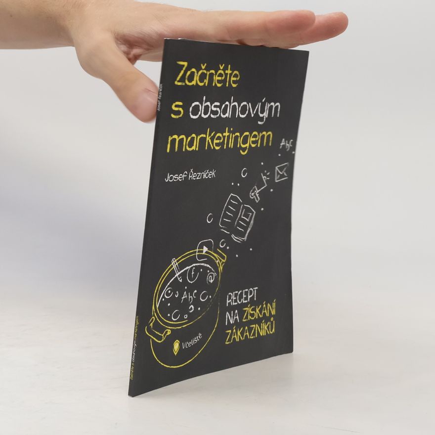 Josef Řezníček Začněte s obsahovým marketingem