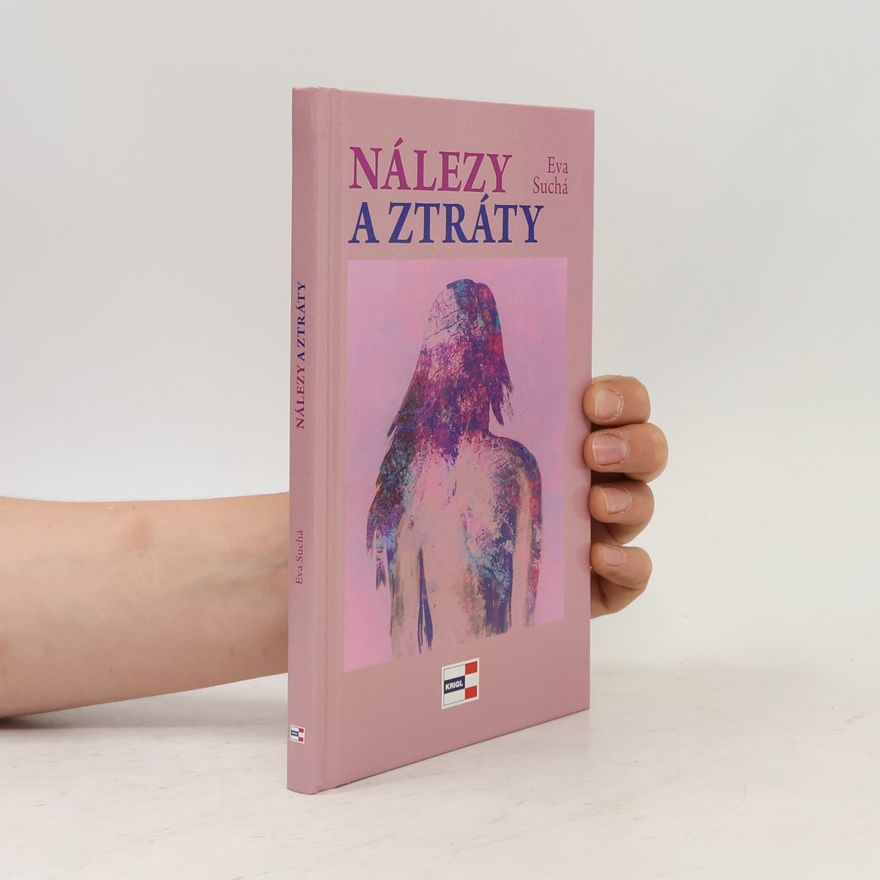 Eva Suchá Nálezy a ztráty