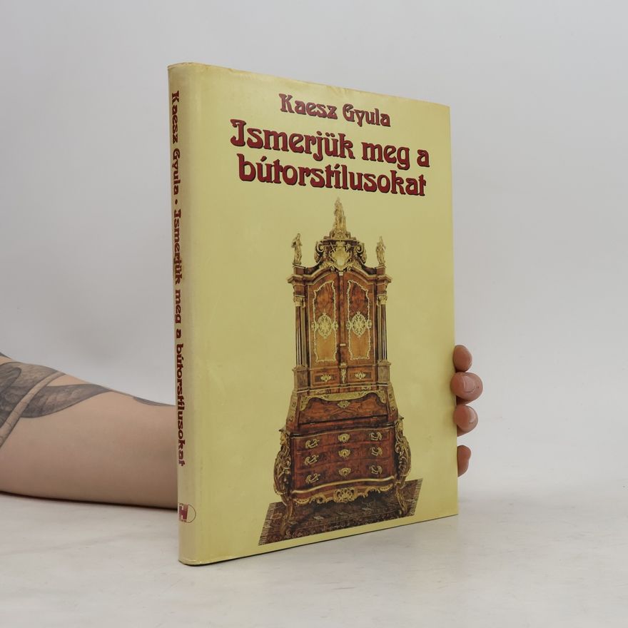 Gyula Kaesz Ismerjük meg a bútorstílusokat