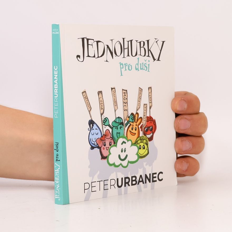 Peter Urbanec Jednohubky pro duši