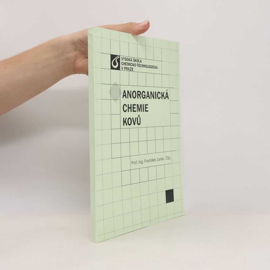 František Jursík Anorganická chemie kovů