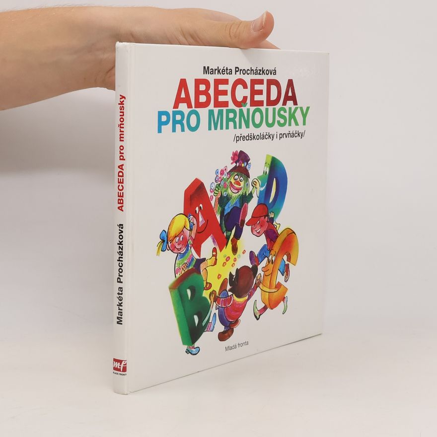 Markéta Procházková Abeceda pro mrňousky