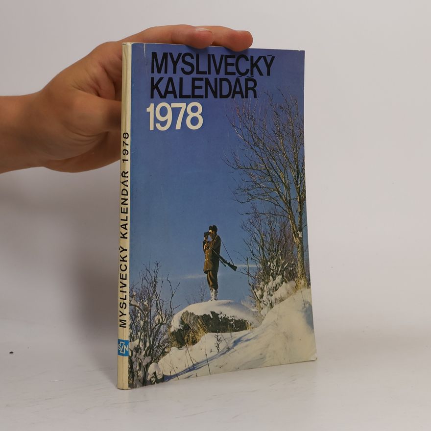 Kolektiv autorů Myslivecký kalendář 1978